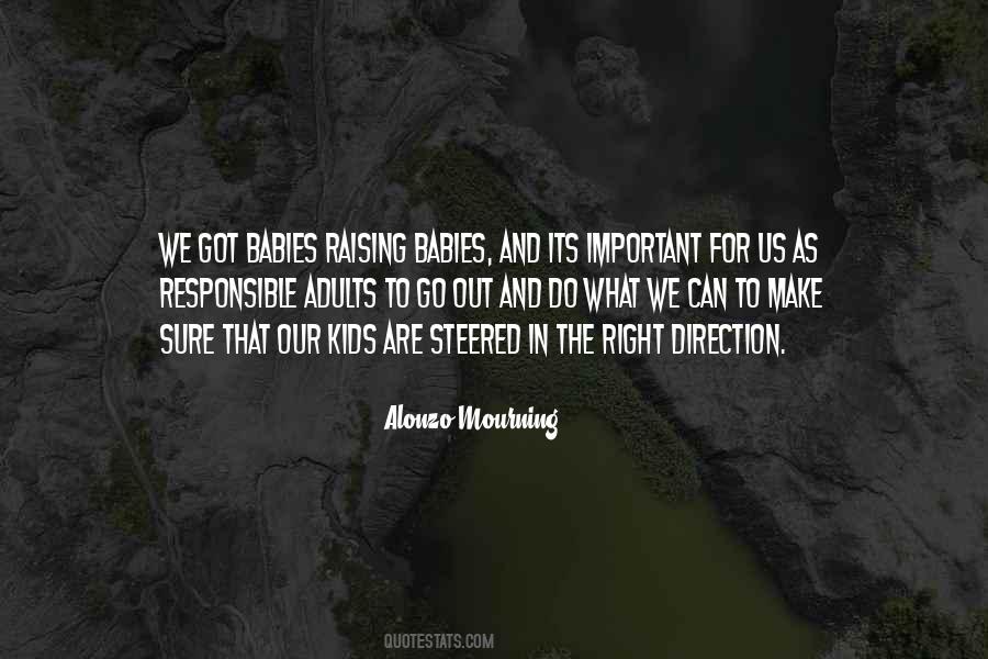Our Babies Quotes #1865261