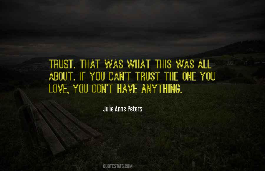 All About Trust Quotes #1192735