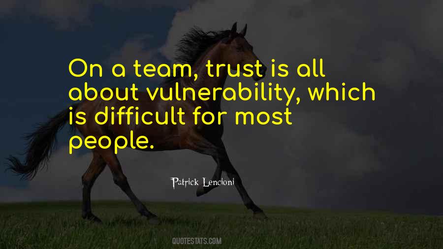 All About Trust Quotes #1332769