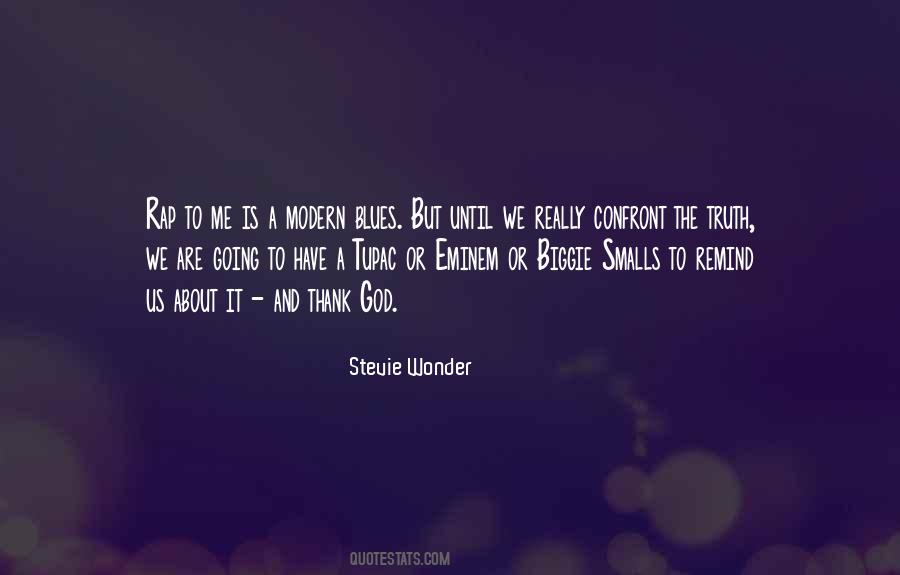 God Remind Me Quotes #26926