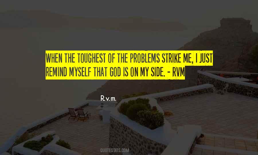 God Remind Me Quotes #750321