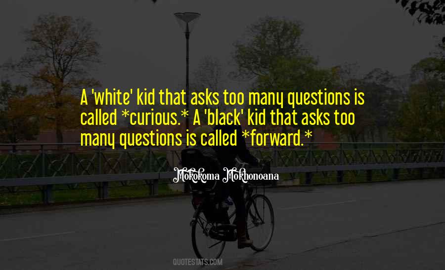 Curious Kid Quotes #41489