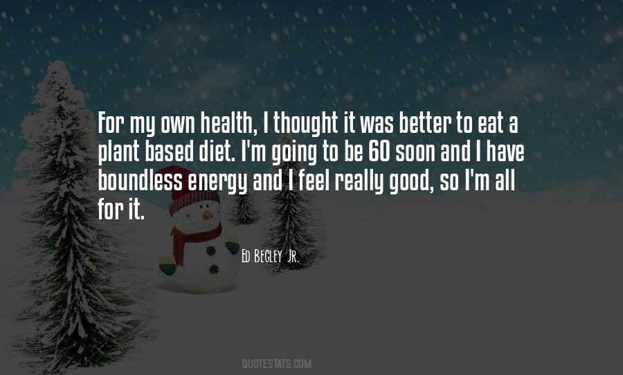 Have Good Health Quotes #1384890