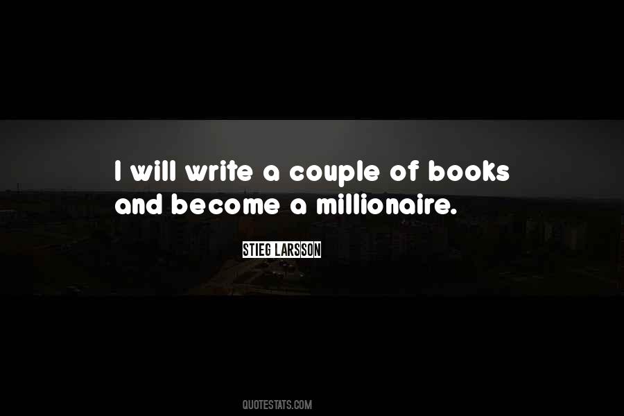 How To Become A Millionaire Quotes #558185