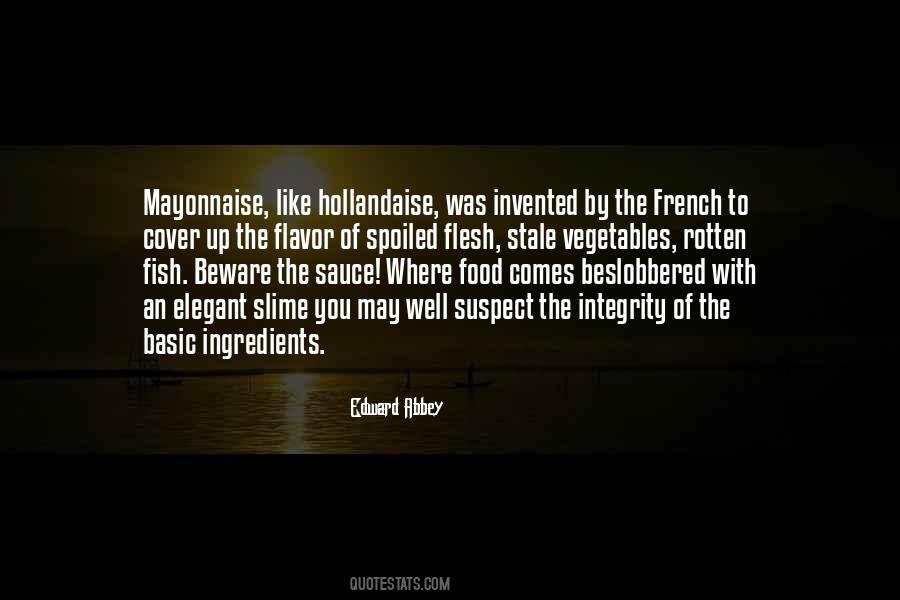 Quotes About Hollandaise #1456344