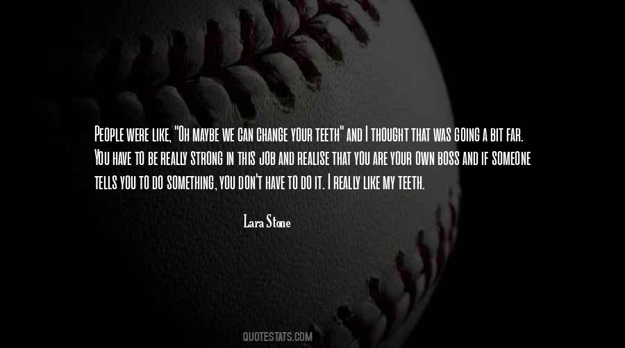 Strong Boss Quotes #1794486