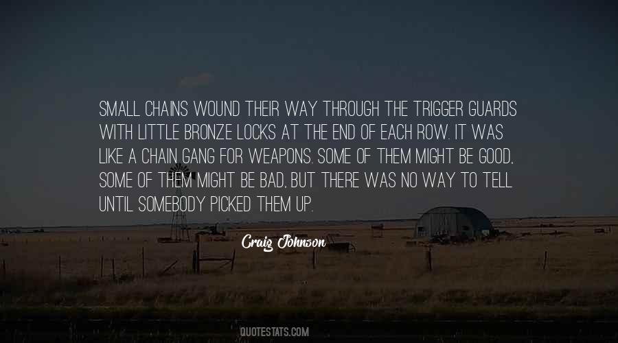Small Gang Quotes #1859728