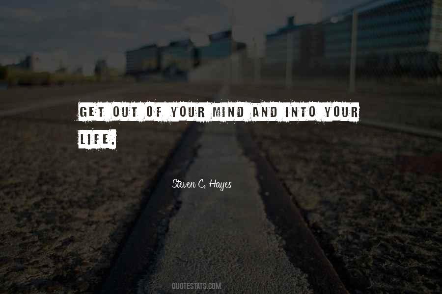 Quotes About Out Mind #20902