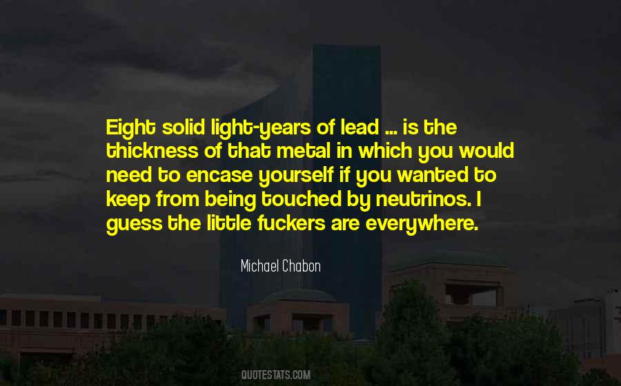 I Need Light Quotes #1242444