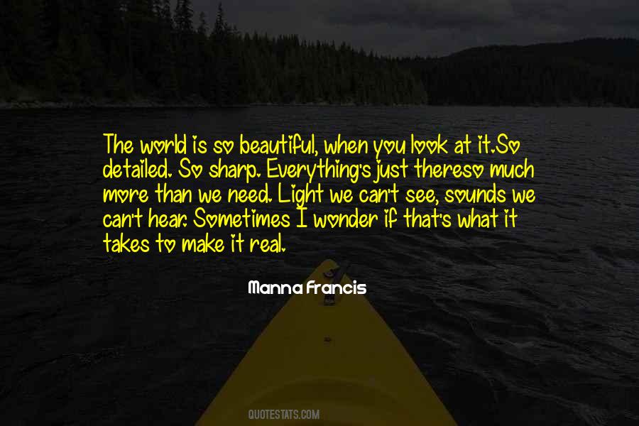 I Need Light Quotes #1357700