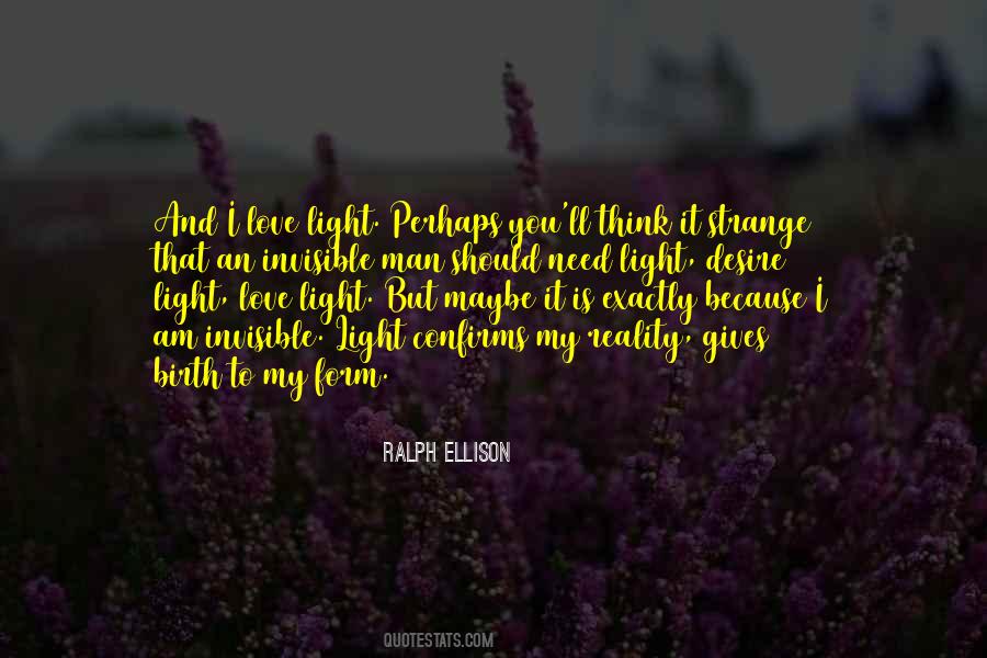 I Need Light Quotes #1460652
