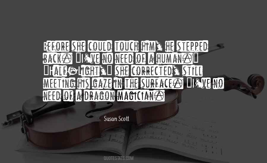 I Need Light Quotes #350879