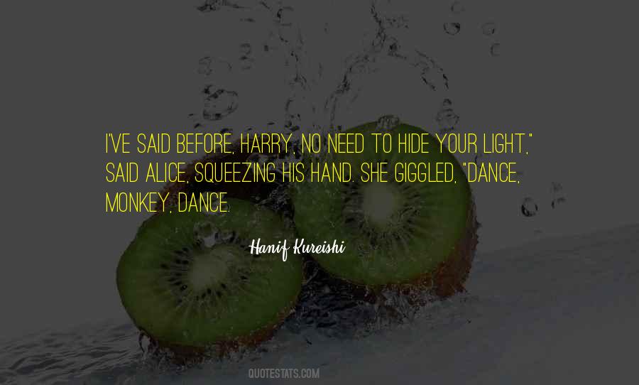 I Need Light Quotes #55668