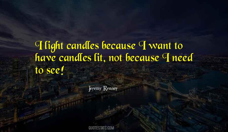 I Need Light Quotes #617128