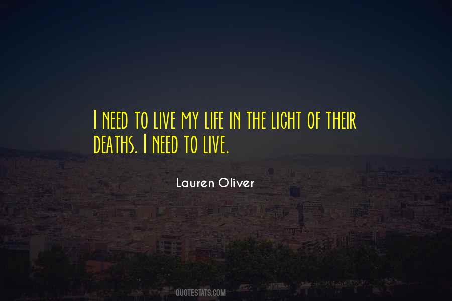 I Need Light Quotes #862490