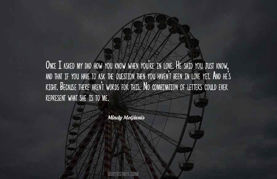 Ask For Love Quotes #1103181