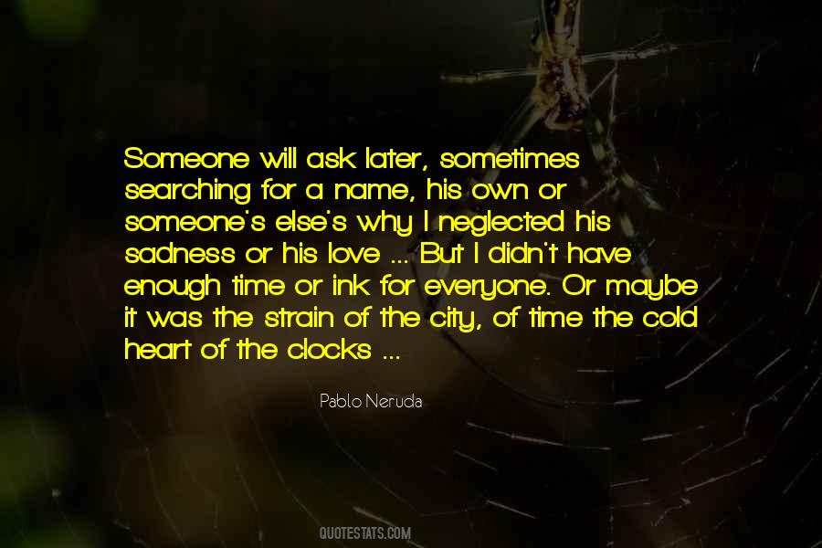 Ask For Love Quotes #1500222