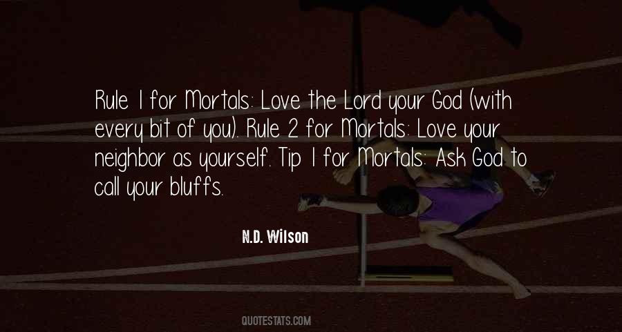 Ask For Love Quotes #364975