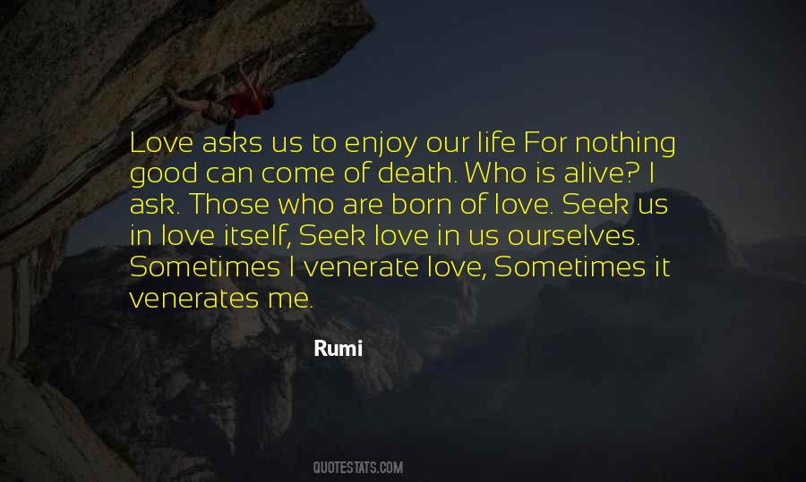 Ask For Love Quotes #632270