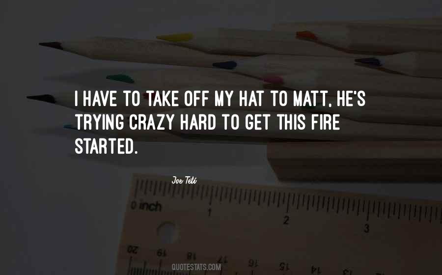 My Hat Quotes #1345125