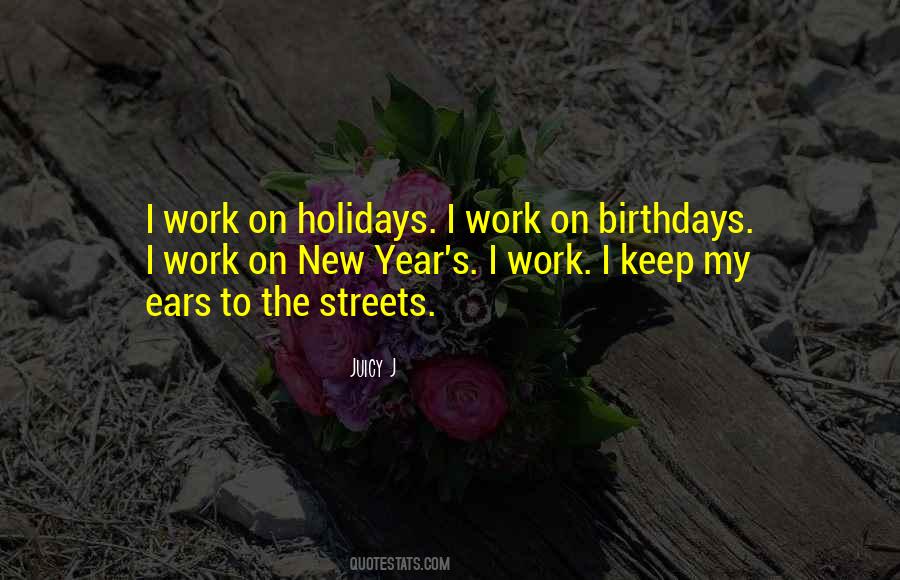 Quotes About Holidays And Work #1052390