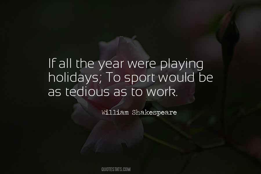 Quotes About Holidays And Work #956187