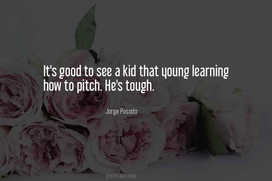 Kid Learning Quotes #577078