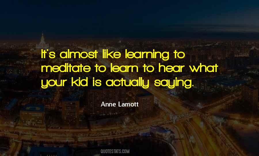 Kid Learning Quotes #831497