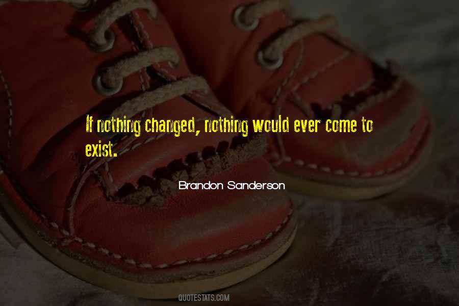 To Ever Exist Quotes #1665056