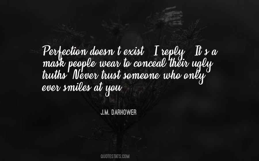 To Ever Exist Quotes #1742615