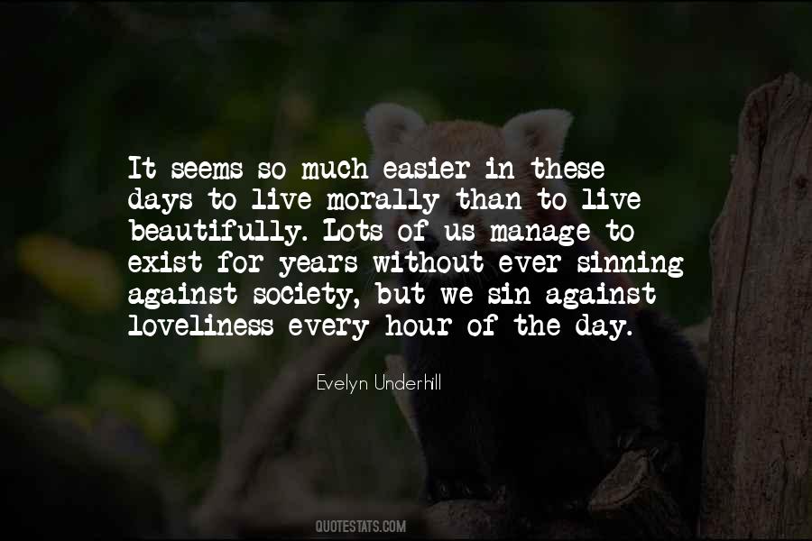To Ever Exist Quotes #237647
