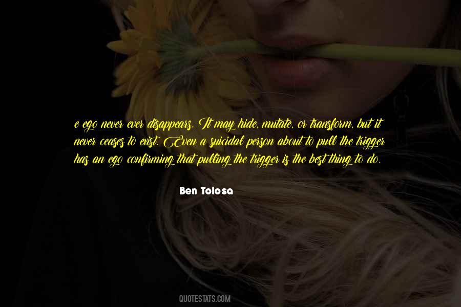 To Ever Exist Quotes #826744