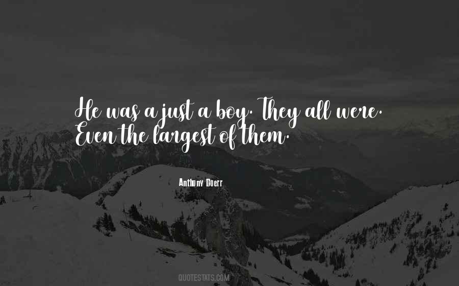 Just A Boy Quotes #1593502