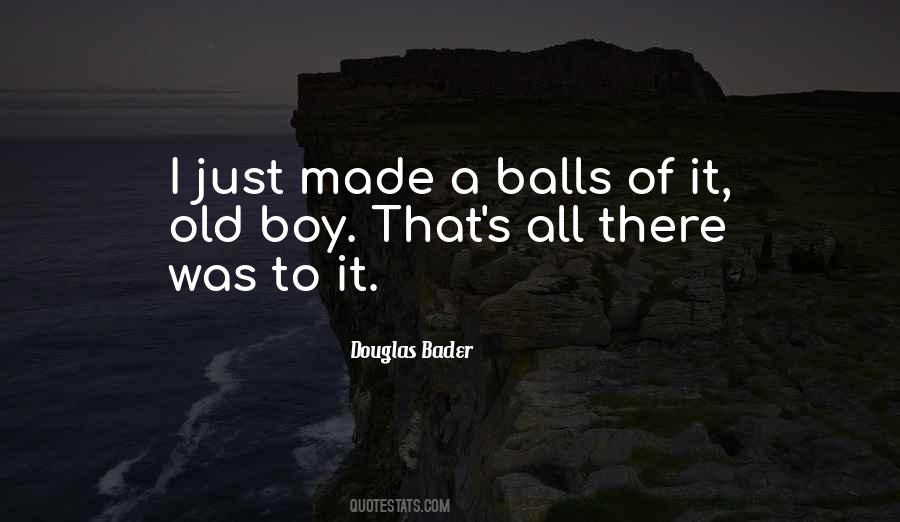 Just A Boy Quotes #187342