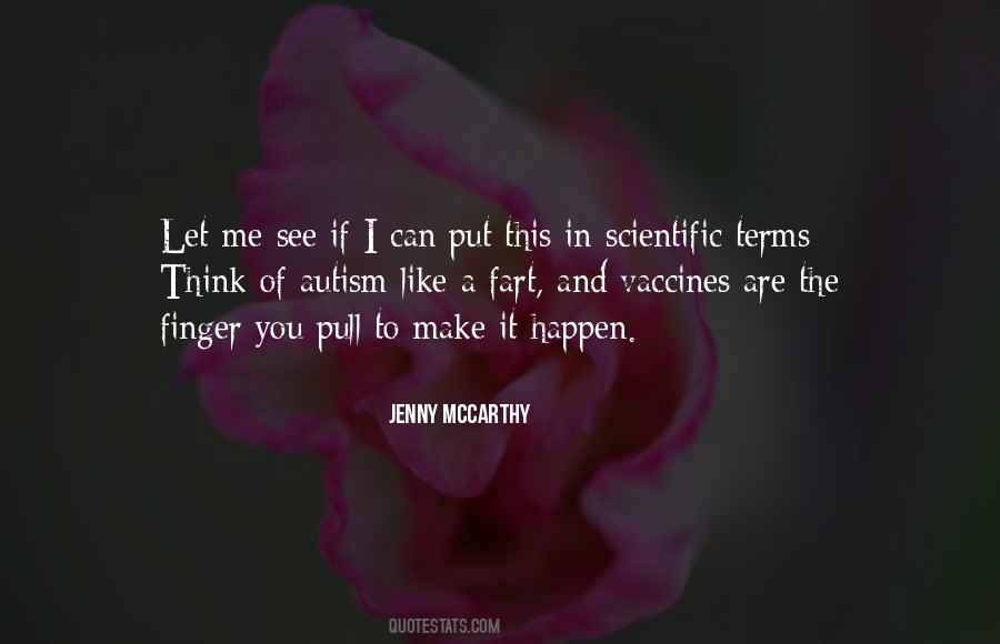 You Can Make It Happen Quotes #1099240