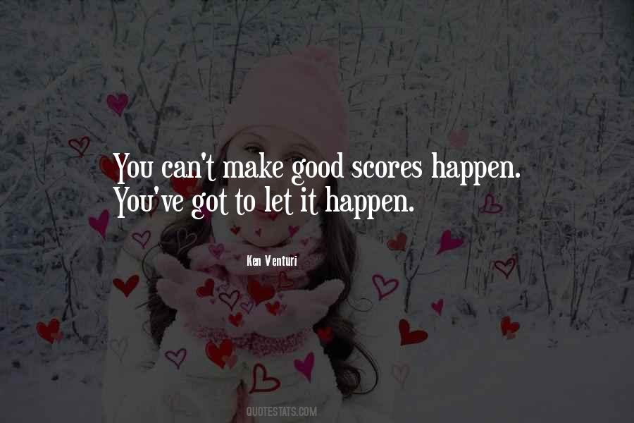You Can Make It Happen Quotes #1105158