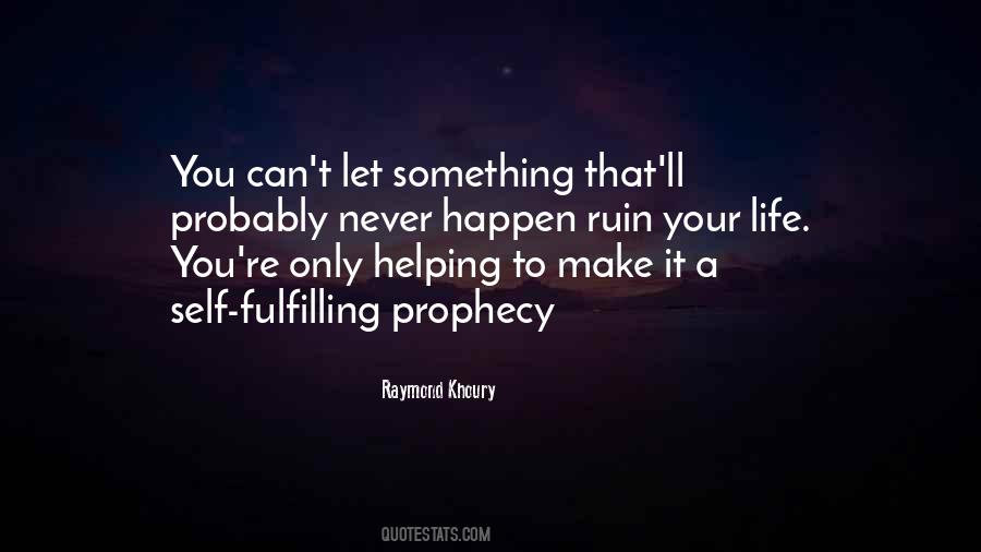 You Can Make It Happen Quotes #1354230