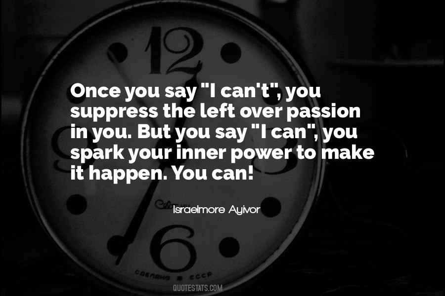 You Can Make It Happen Quotes #135464