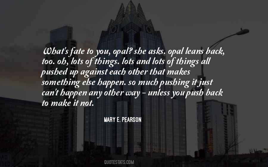 You Can Make It Happen Quotes #1677710