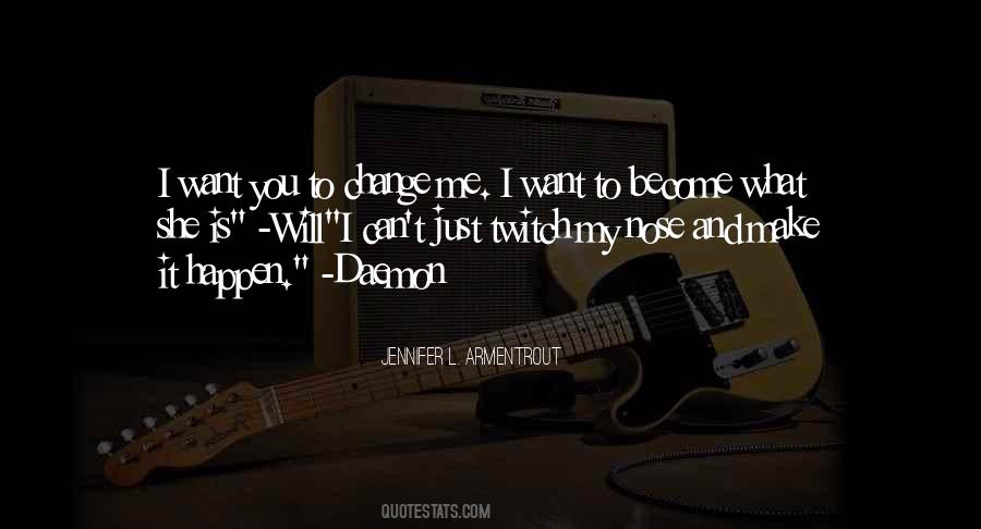 You Can Make It Happen Quotes #256056