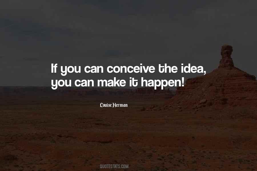 You Can Make It Happen Quotes #529210