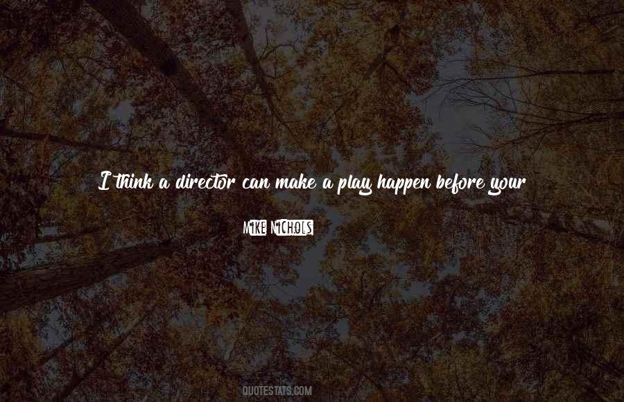 You Can Make It Happen Quotes #861872