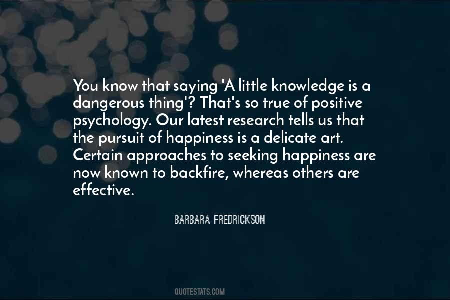 Little Knowledge Is Dangerous Thing Quotes #1634272