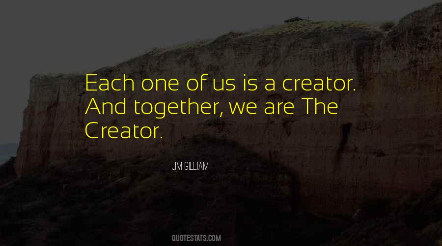 Quotes About A Creator #1842213