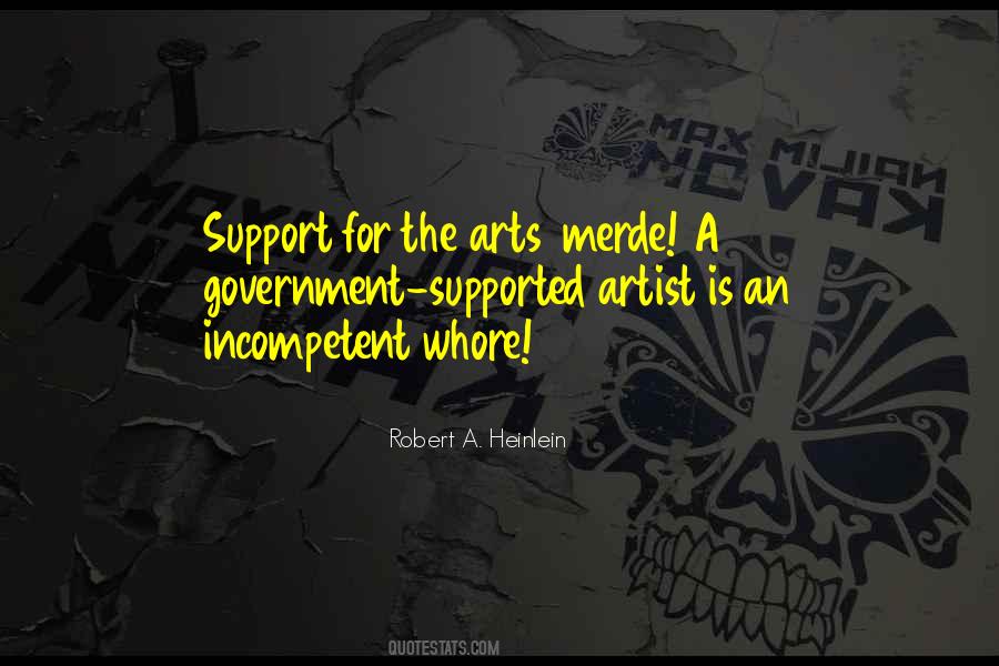 Support The Arts Quotes #1082433