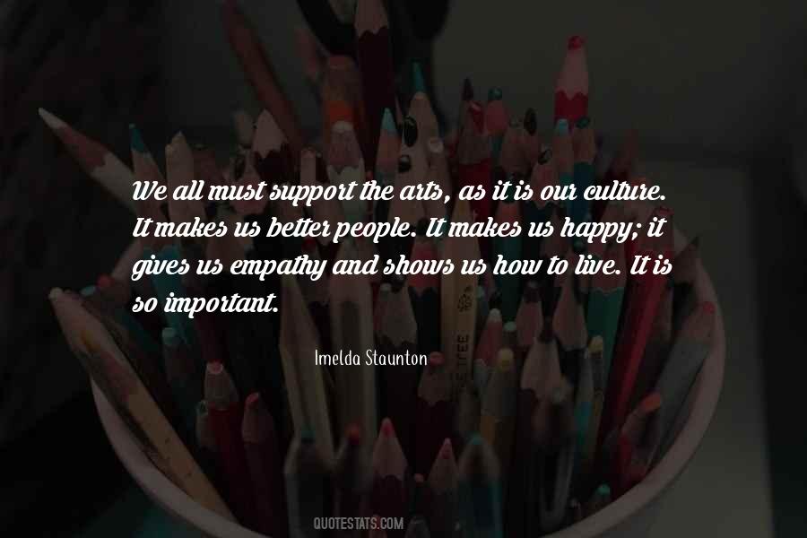 Support The Arts Quotes #363914