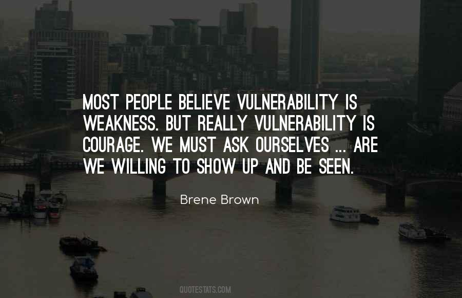 Vulnerability Is Not Weakness Quotes #133461