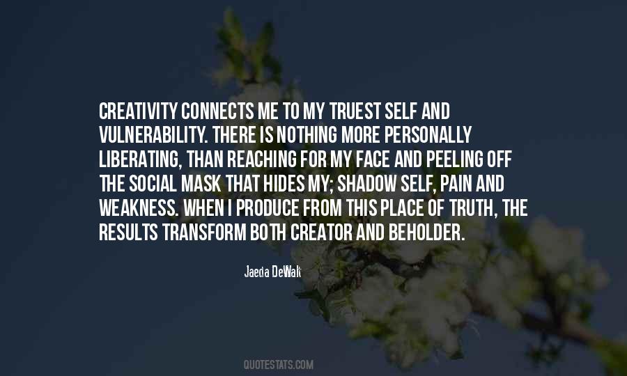 Vulnerability Is Not Weakness Quotes #1602321