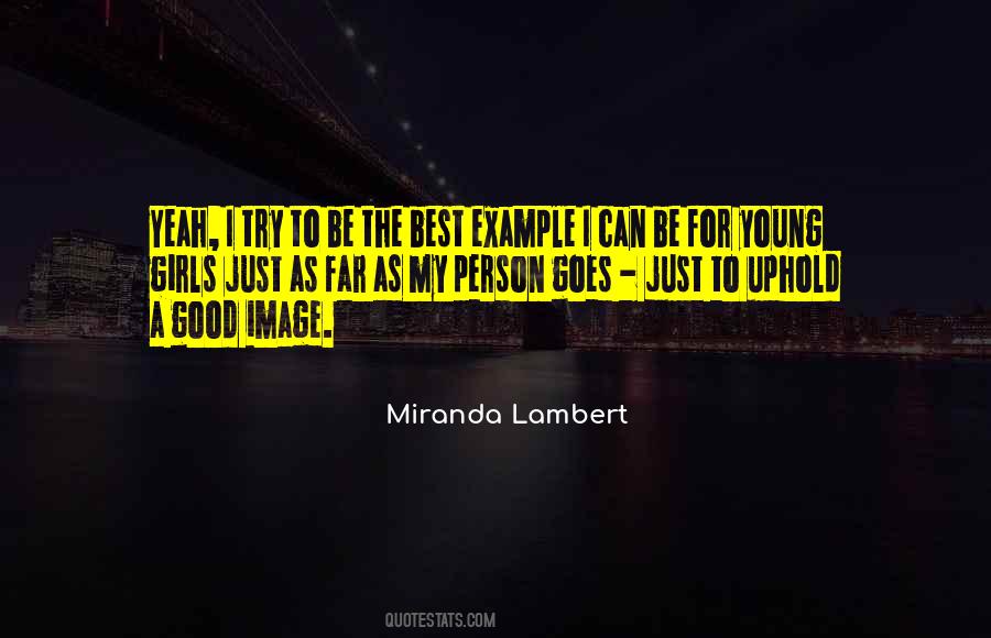 Be A Good Example Quotes #1764398