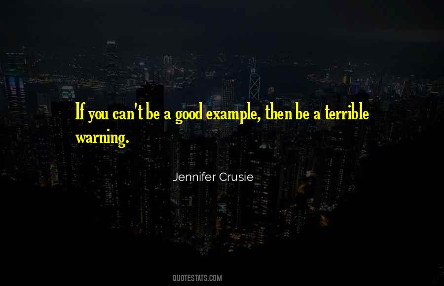 Be A Good Example Quotes #449244